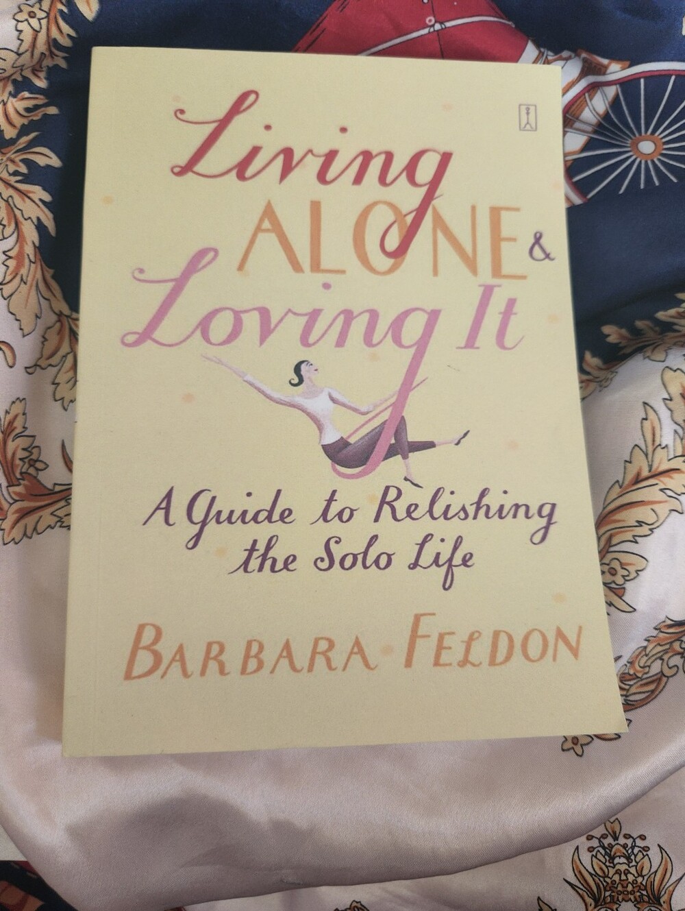 Living Alone & Loving It Paperback Book Barbara Feldon Solo Life Guide